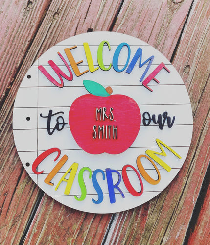 Welcome to our classroom sign