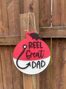 Reel great dad sign