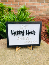 Load image into Gallery viewer, Happy hour sign