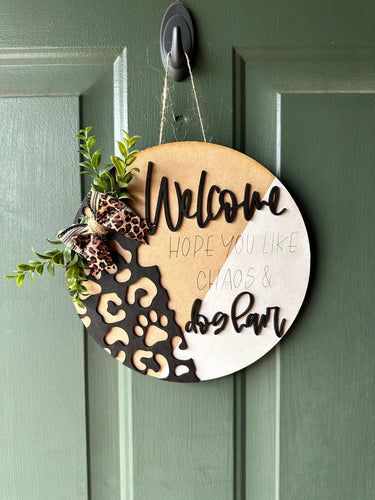 Welcome how you like chaos and dog hair mini door hanger