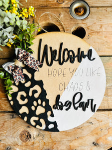 Welcome how you like chaos and dog hair mini door hanger