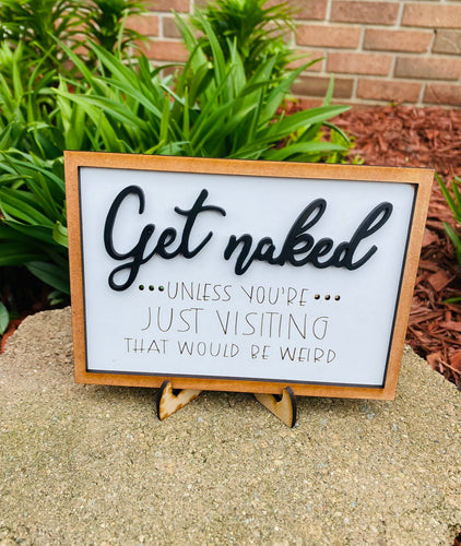Get naked bathroom sign